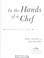 Cover of: In the hands of a chef