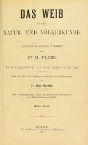 Cover of: Das Weib in der Natur- und V©œlkerkunde: anthropologische Studien