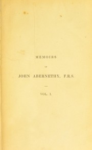 Cover of: Memoirs of John Abernethy, F.R.S | George Macilwain