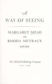 Cover of: A way of seeing by Margaret Mead