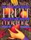 Cover of: Nicole Routhier's fruit cookbook