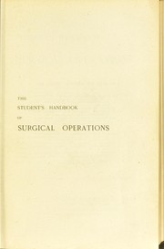 Cover of: The student's handbook of surgical operations
