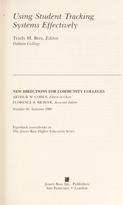 Cover of: Using Student Tracking Systems Effectively (New Directions for Community Colleges, No 66)