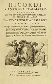 Cover of: Ricordi d'anatomia traumatica, pubblicati ad uso de' giovani chirurghi militari di terra e di marina by Vincenzo Malacarne