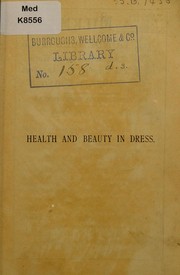 Cover of: Health & beauty in dress from infancy to old age