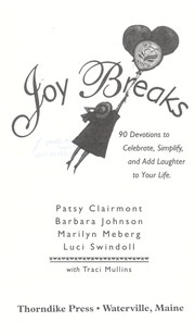 Cover of: Joy breaks : 90 devotions to celebrate, simplify, and add laughter to your life by 