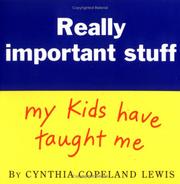 Cover of: Really important stuff my kids have taught me