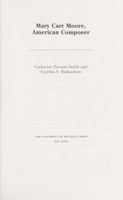 Cover of: Mary Carr Moore, American composer by Catherine Parsons Smith