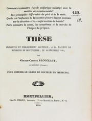 Cover of: Th©·se pr©♭sent©♭e et publiquement soutenue, ©  la Facult©♭ de m©♭decine de Montpellier, le 22 d©♭cembre 1838