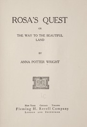 Cover of: Rosa's quest by Anna Potter Wright