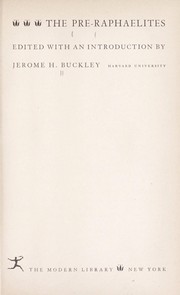 The Pre-Raphaelites by Buckley, Jerome Hamilton.