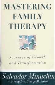 Cover of: Mastering family therapy: journeys of growth and transformation