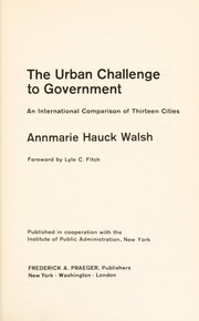 Cover of: The urban challenge to government by Annmarie Hauck Walsh