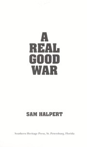 Cover of: A real good war by Sam Halpert