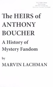 Cover of: The Heirs Of Anthony Boucher: A History Of Mystery Fandom