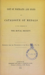 Cover of: List of portraits and busts and catalogue of medals in the possession of the Royal Society