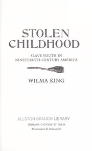 Cover of: Stolen childhood by Wilma King