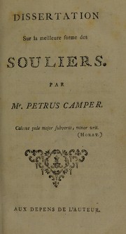 Cover of: Dissertation sur la meilleure forme des souliers by Petrus Camper