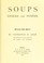 Cover of: Soups, Stocks, and Purées
