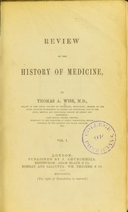 Cover of: Review of the history of medicine by T. Wise