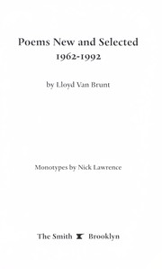 Poems new and selected, 1962-1992 by H. L. Van Brunt, Lloyd Van Brunt
