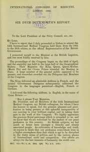 Cover of: Medicine (International Congress of 1906): copy of report of Sir Dyce Duckworth ... the delegate of His Majesty's Government to the International Congress of Medicine, held at Lisbon from the 19th to the 26th April, 1906