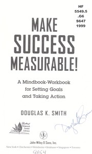 Cover of: Make success measurable! : a mindbook-workbook for setting goals and taking action