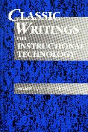 Cover of: Classic writings on instructional technology by Donald P. Ely, Tjeerd Plomp [editors].