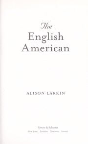 Cover of: The English American by Alison Larkin