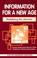 Cover of: Information for a New Age