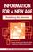 Cover of: Information for a new age