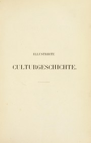 Cover of: Illustrirte Culturgeschichte: fur Leser aller St©Þnde