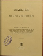 Cover of: Diabetes, mellitus and insipidus by Smith Andrew H., Smith Andrew H.