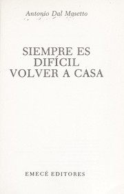 Cover of: Siempre es difícil volver a casa