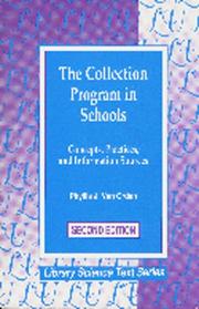 Cover of: The collection program in schools by Phyllis Van Orden, Phyllis Van Orden