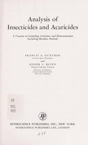 Cover of: Analysis of insecticides and acaricides: a treatise on sampling, isolation, and determination, including residue methods