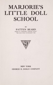 Cover of: Marjorie's little doll school by Patten Beard
