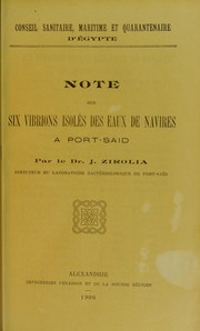 Cover of: Note sur six vibrions isol  ¡ʻes des eaux de navires a Port-Said by J. Zirolia