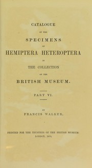 Cover of: Catalogue of the specimens of heteropterous Hemiptera in the collection of The British Museum