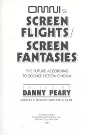 Cover of: Omni's screen flights/screen fantasies by edited by Danny Peary ; introduction by Harlan Ellison.