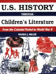Cover of: U.S. history through children's literature by Wanda J. Miller