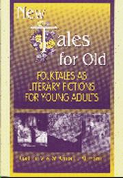 Cover of: New tales for old: folktales as literary fictions for young adults