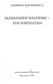 Cover of: Aleksander Walewski, syn Napoleona