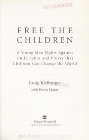 Cover of: Free the children | Craig Kielburger