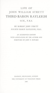 Cover of: Life of John William Strutt by Rayleigh Lord