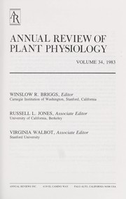 Cover of: Annual review of plant physiology. by Winslow R. Briggs, editor ; Russell L. Jones, Virginia Walbot, associate editors.
