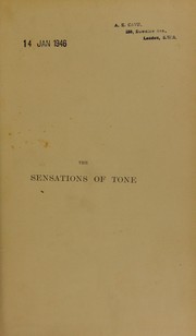 Cover of: On the sensations of tone as a physiological basis for the theory of music by Hermann von Helmholtz