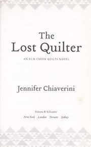 The lost quilter by Jennifer Chiaverini