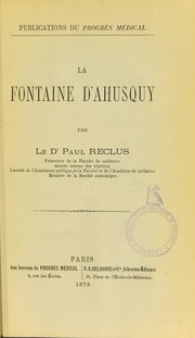 Cover of: La fontaine d'Ahusquy by Paul Reclus
