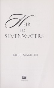 Cover of: Heir to Sevenwaters by Juliet Marillier
